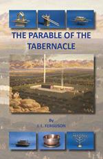 The Parable of the Tabernacle