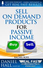 Sell On Demand Products for Passive Income