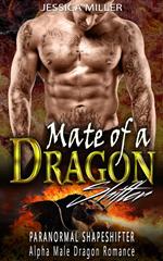 Mate of a Dragon Shifter (Paranormal Shapeshifter Alpha Male Dragon Romance)
