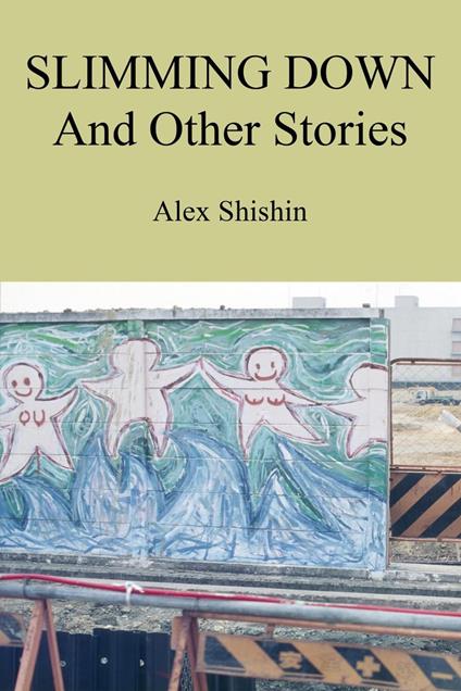 Slimming Down and Other Stories