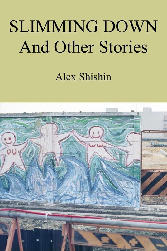Slimming Down and Other Stories