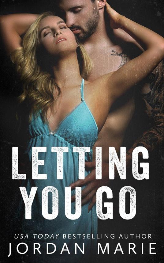Letting You Go - Jordan Marie - ebook