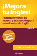 ¡Mejora tu inglés! #2 Práctica extensa de lectura y traducción para estudiantes de inglés