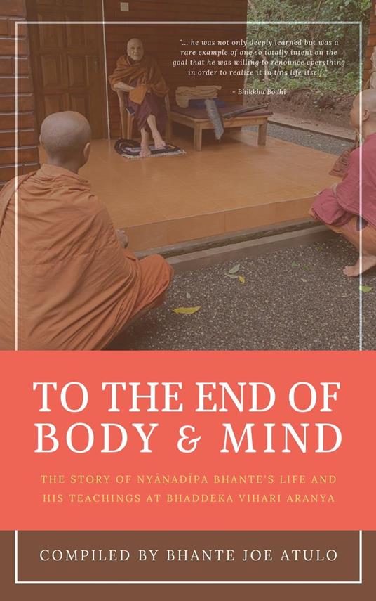 To the End of Body and Mind