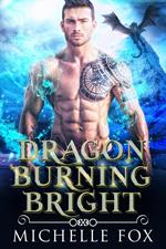 Dragon Burning Bright