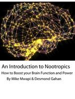 An Introduction to Nootropics