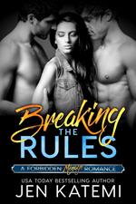 Breaking the Rules (A Menage Romance)