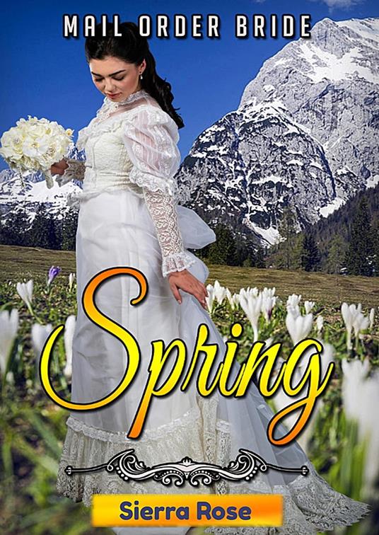 Mail Order Bride: Springtime