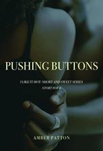Pushing Buttons
