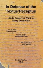 In Defense of the Textus Receptus