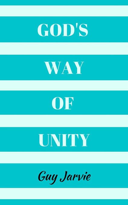God's Way of Unity