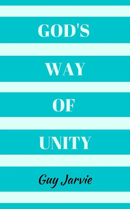 God's Way of Unity