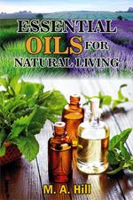Essential Oils for Natural Living