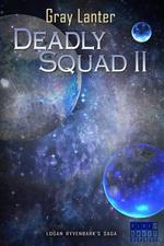 Deadly Squad II