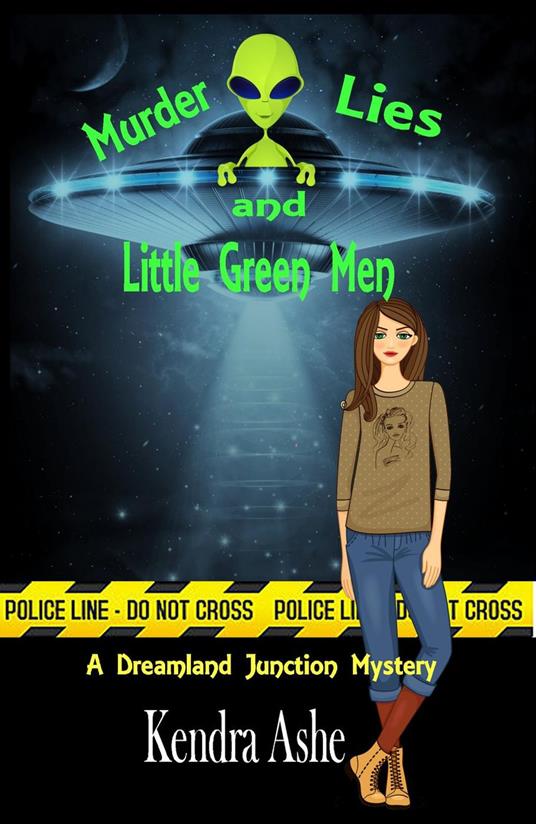Murder Lies and Little Green Men