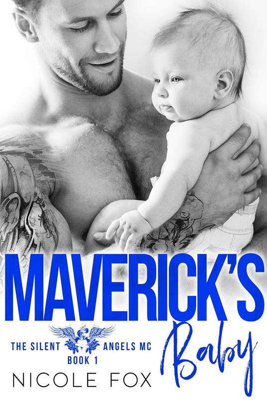 Maverick's Baby: An MC Romance