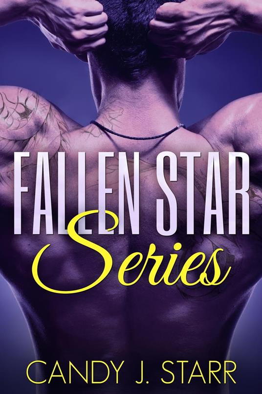 Fallen Star Series - Candy J Starr - ebook