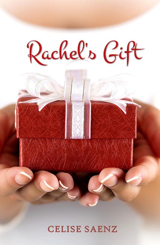 Rachel's Gift