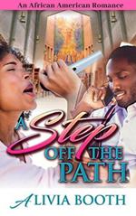 A Step off the Path: An African American Romance