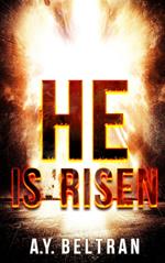 He Is Risen