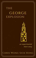 The George Explosion