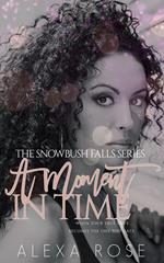 A Moment In Time Book Three