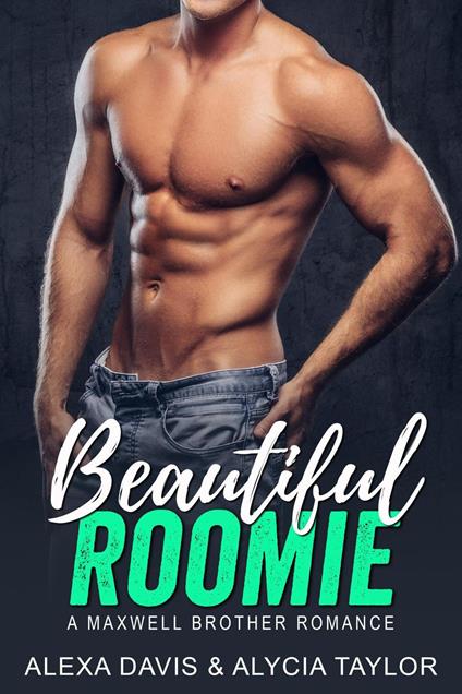 Beautiful Roomie - Alex A. Davis - ebook