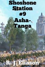 Shoshone Station #9: Asha-Tanga