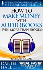 How to Make Money with Audiobooks (Even More Than eBooks)