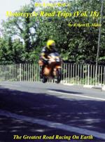 Motorcycle Road Trips (Vol. 18) Isle of Man TT Races - The Greatest Road Racing On Earth