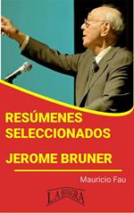 Resúmenes Seleccionados: Jerome Bruner