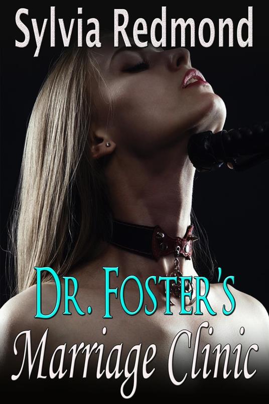Dr. Foster's Marriage Clinic