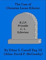 The Case of Christian Lucan Kilorini
