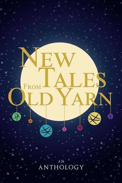 New Tales From Old Yarn
