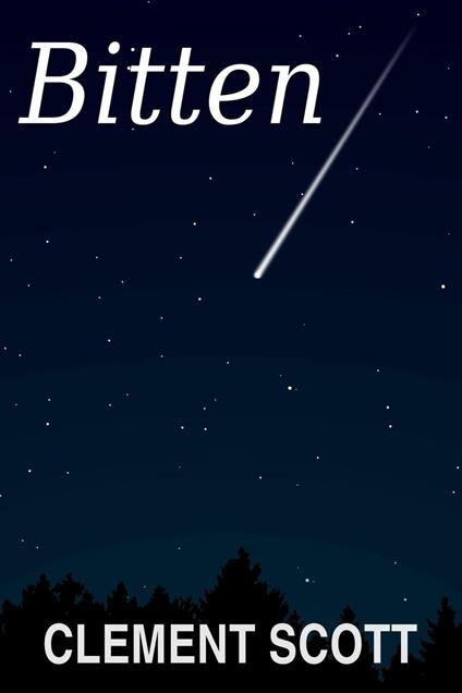 Bitten - Clement Scott - ebook
