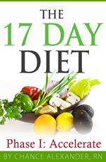 The 17 Day Diet: Phase 1 Accelerate