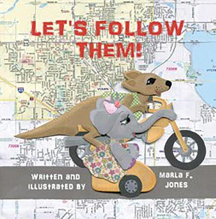 Let's Follow Them! - Marla F. Jones - ebook