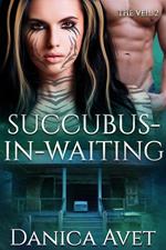 Succubus-in-Waiting