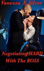 Negotiating Hard with the Boss