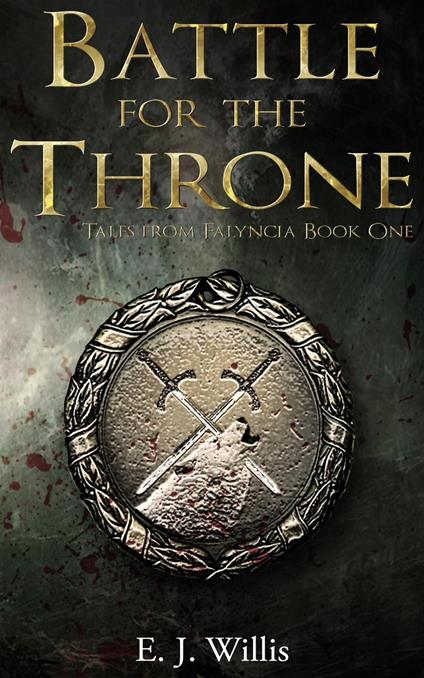Battle for the Throne - E. J. Willis - ebook