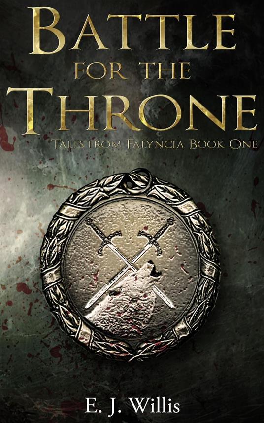 Battle for the Throne - E. J. Willis - ebook