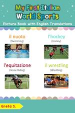 My First Italian World Sports Picture Book with English Translations