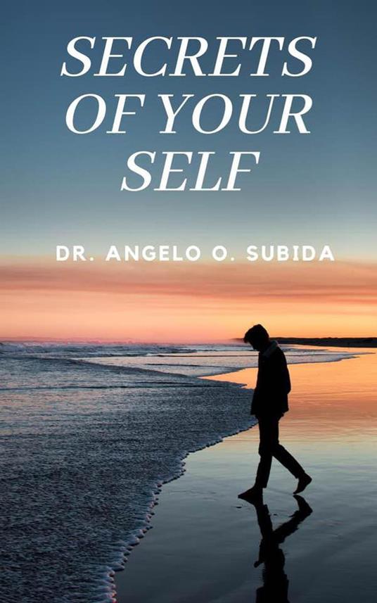 Secrets of Your Self