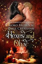 Hexes & Oh's (Low Country Witches Book 1)
