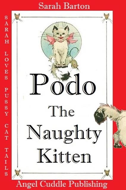 Podo The Naughty Kitten - Sarah Barton - ebook