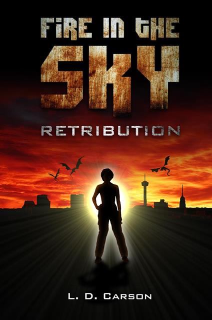 Fire in the Sky: Retribution