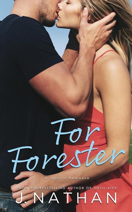 For Forester - J. Nathan - ebook