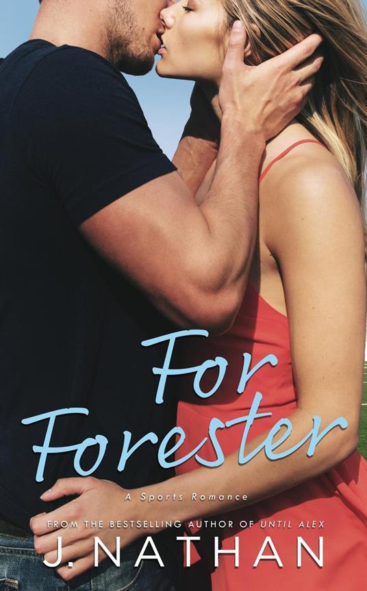 For Forester - J. Nathan - ebook