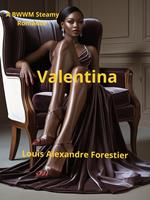 Valentina- A BWWM Steamy Romance
