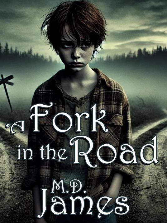 A Fork In The Road
